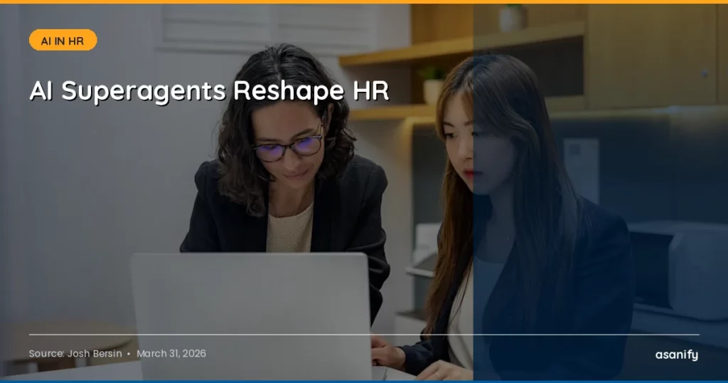 AI superagents reshaping HR roles in 2026