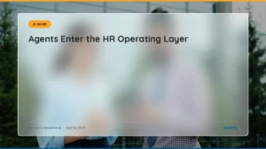 Read more about the article AI News Digest, April 14: Agents Move Into the HR Operating Layer