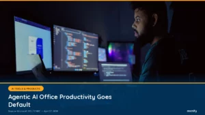 Read more about the article AI News Digest, April 27, 2026: Agentic AI Office Productivity Just Became the Default