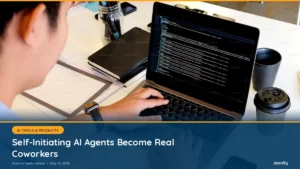 Read more about the article AI News Digest, May 18, 2026: Self-Initiating AI Agents Become Real Coworkers