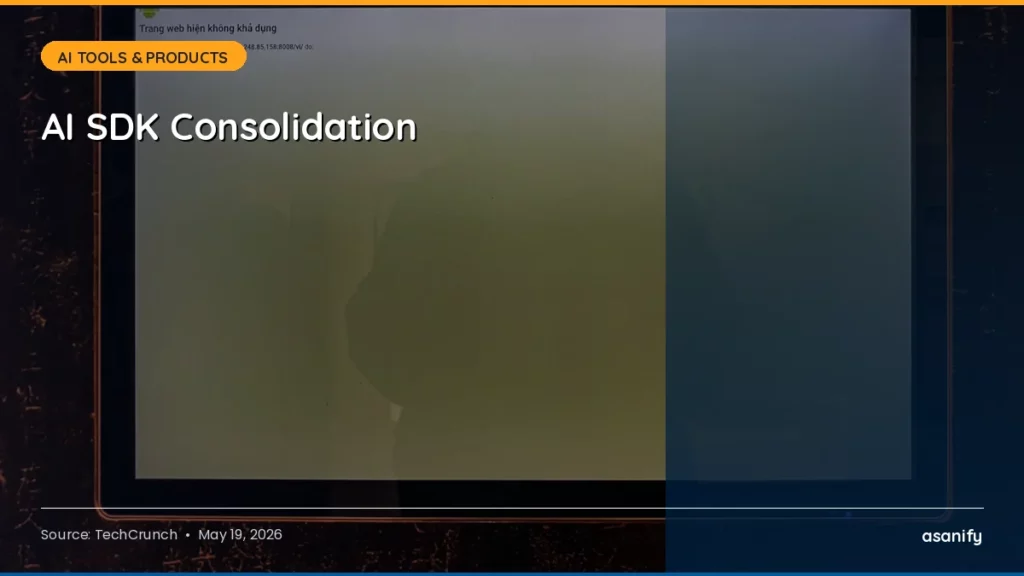 AI SDK Consolidation, May 19 2026 Digest — Anthropic acquires Stainless