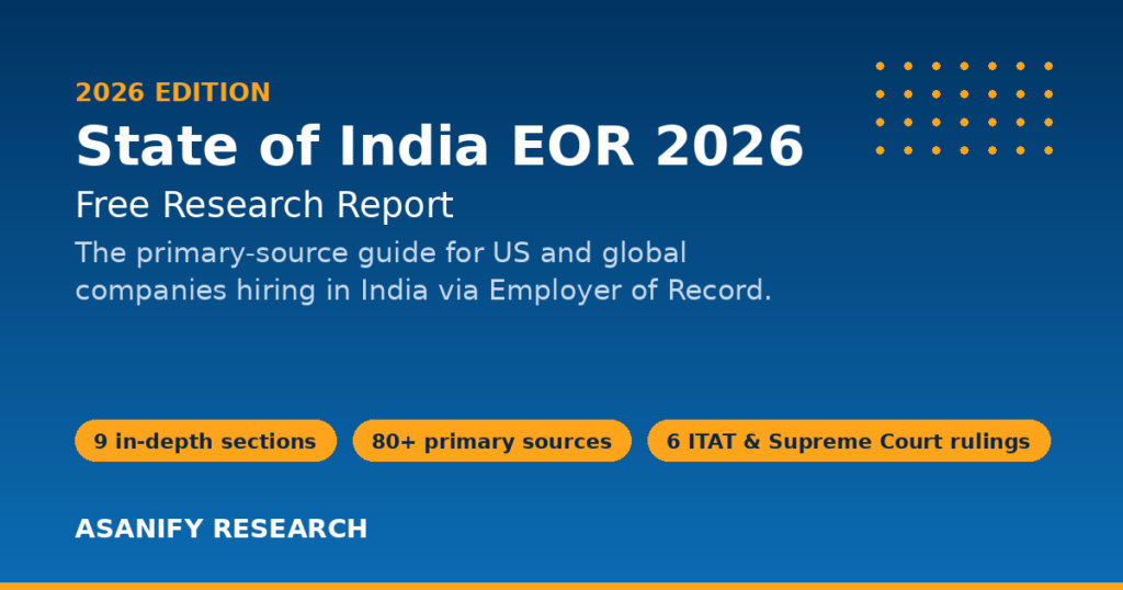 State of India EOR 2026. Free research report by Asanify.