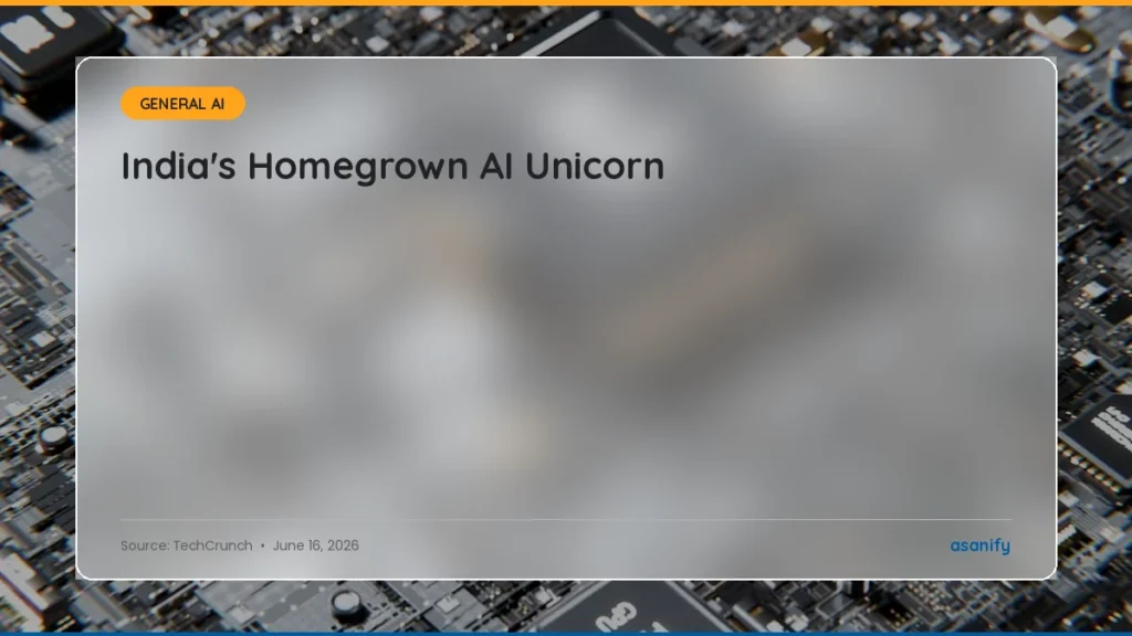India's Homegrown AI Unicorn - Asanify AI News