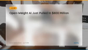 Read more about the article AI News Digest, July 7: Open-Weight AI Just Pulled In $800 Million