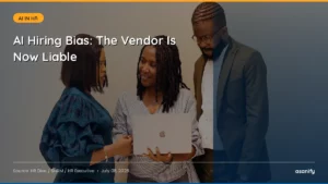 Read more about the article AI News Deep Dive, July 8: When Your Hiring Algorithm Becomes a Legal Liability