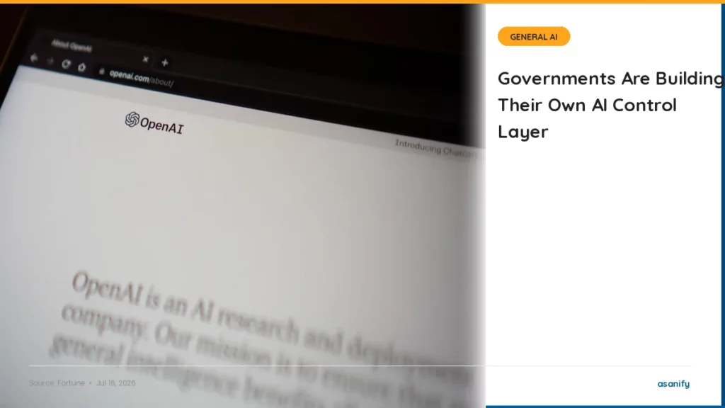 AI News Digest, July 16: Governments Start Building Their Own AI Control Layer